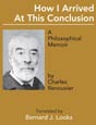 How I Arrived At This Conclusion translated by Bernard J. Looks. Click on this image to read more about this title or to purchase it.